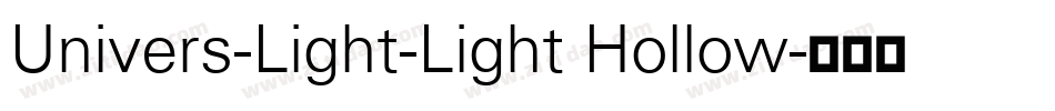 Univers-Light-Light Hollow字体转换